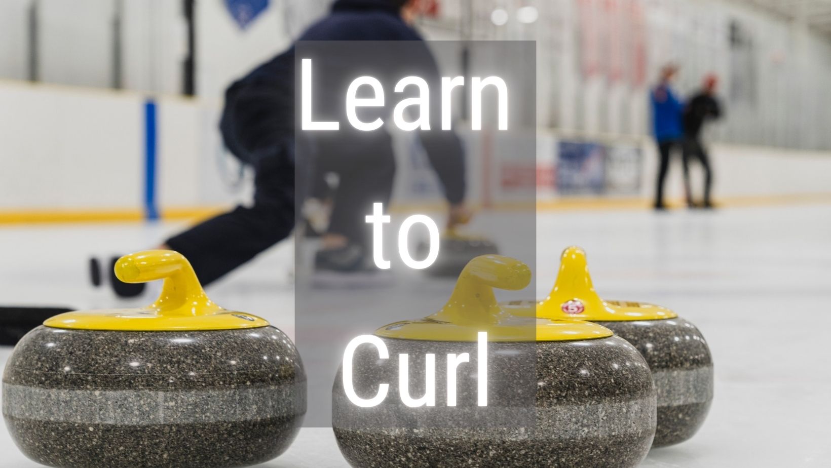 Learn to Curl 2/28